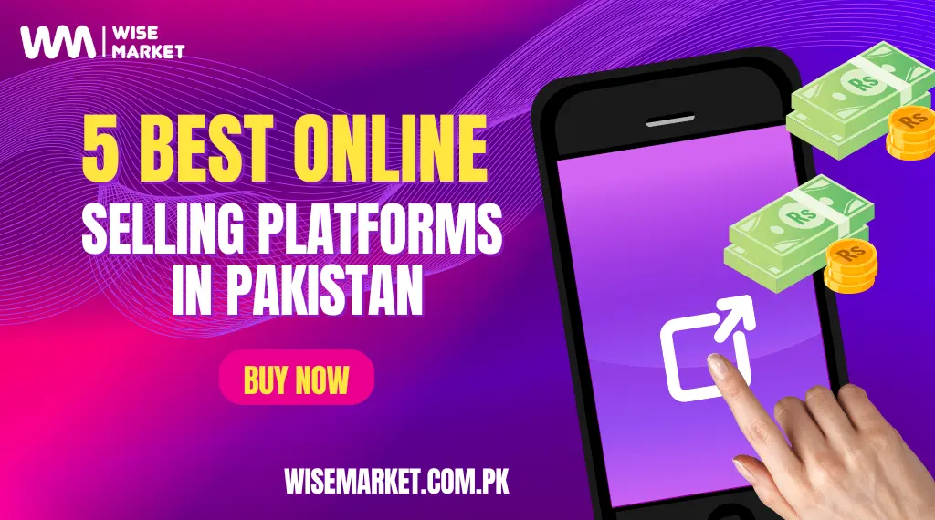 5 best online selling platforms in pakistan