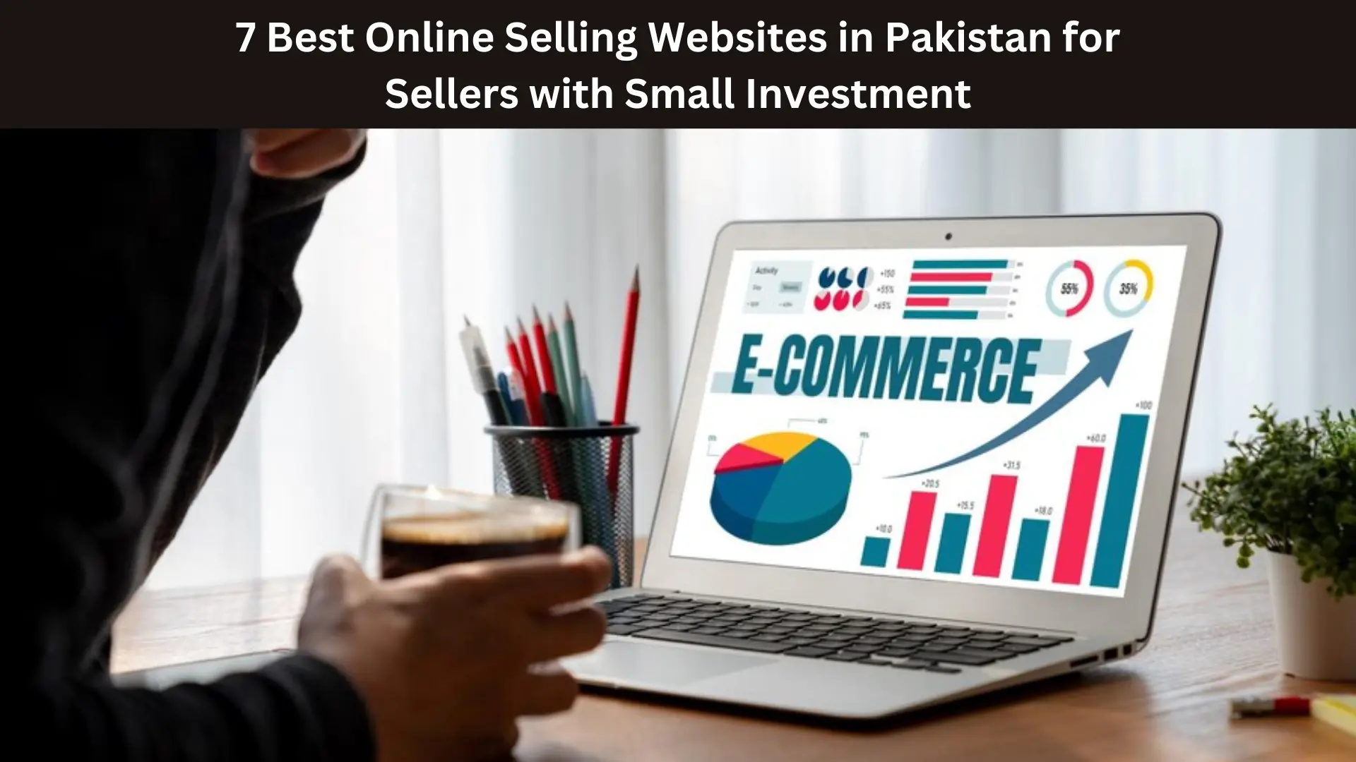 https://wisemarket.com.pk/blogs/wp-content/uploads/2024/10/7-Best-Online-Selling-Websites-in-Pakistan-for-Sellers-with-Small-Investment.webp