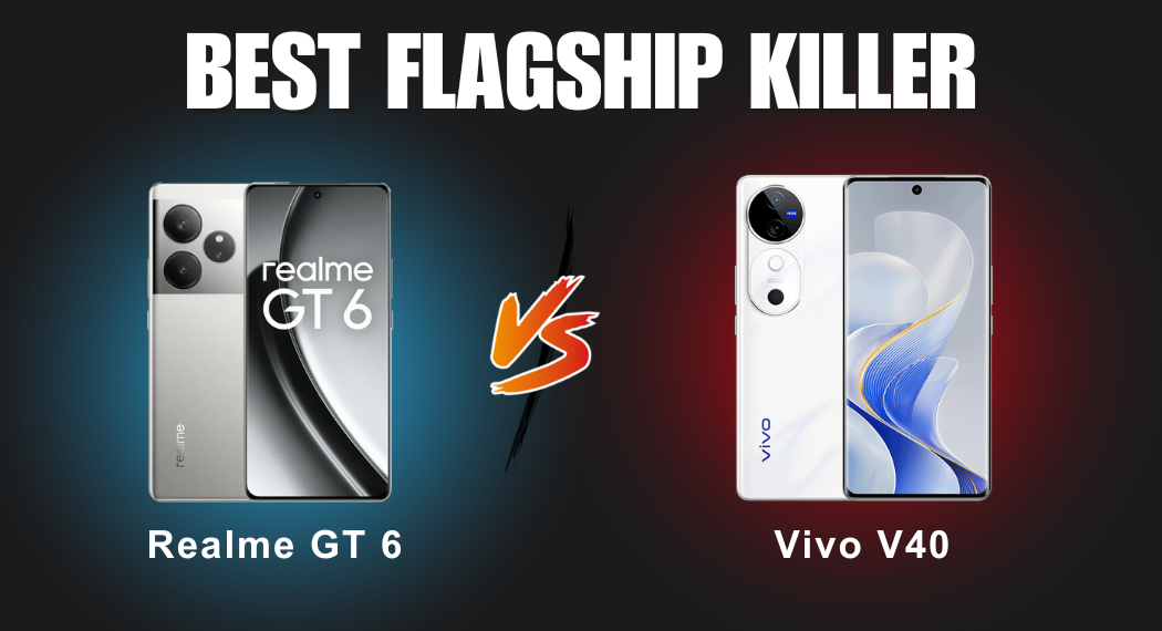 Realme GT 6 Vs Vivo V40