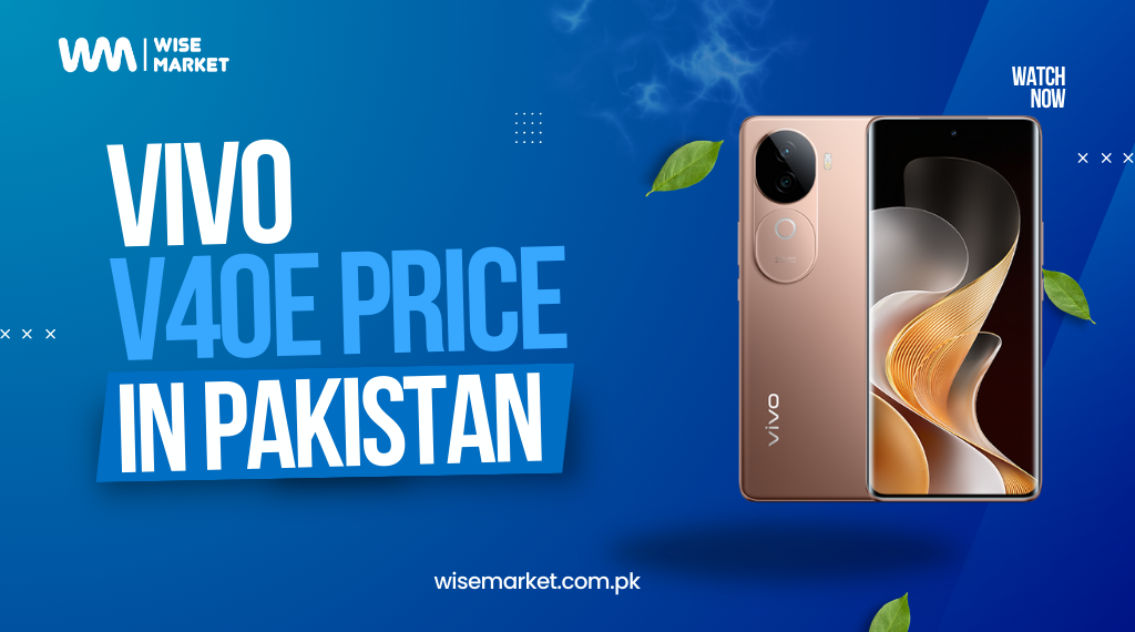 vivo v40e price in pakistan