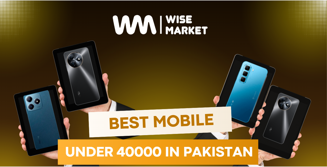 Mobile Under 40000 in Pakistan