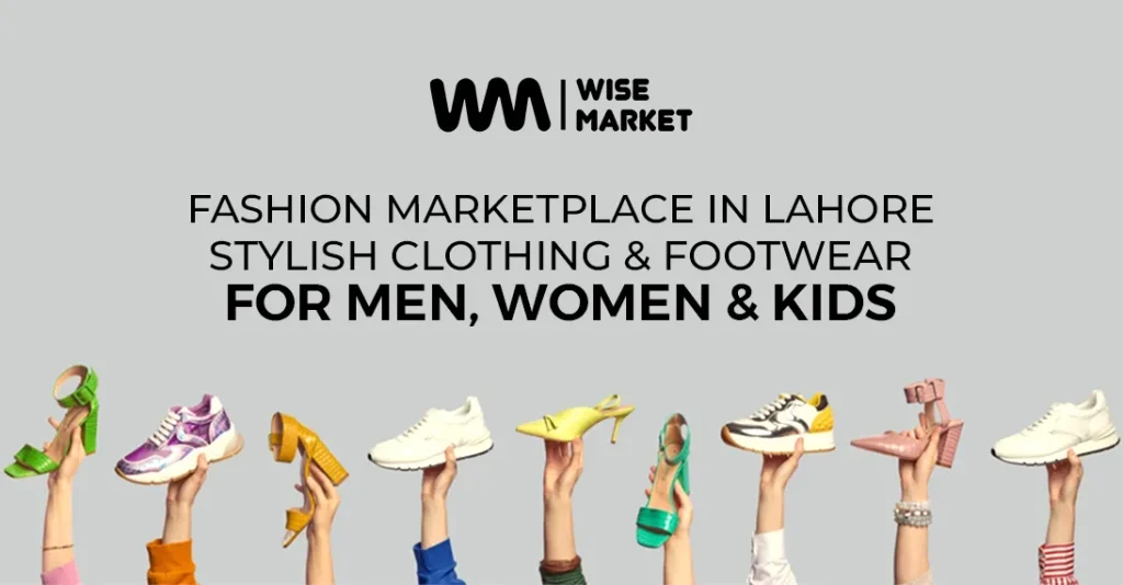 Fashion Marketplace in Lahore