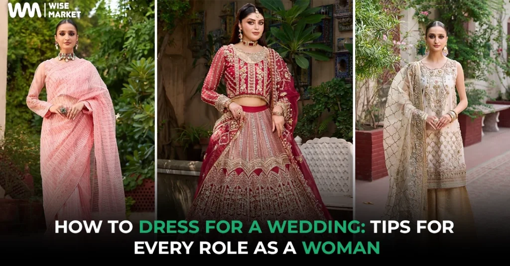 How to Dress for a Wedding: Tips for Every Role as a Woman