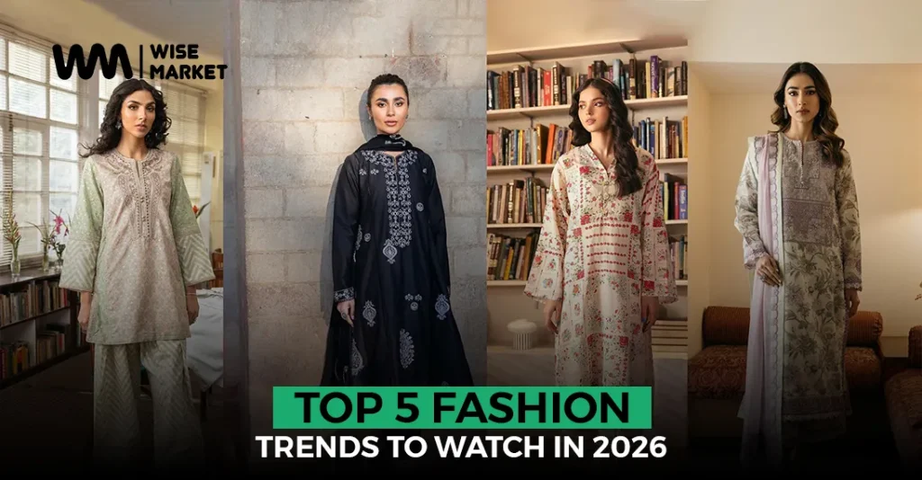 Top 5 Fashion Trends to Watch in 2026