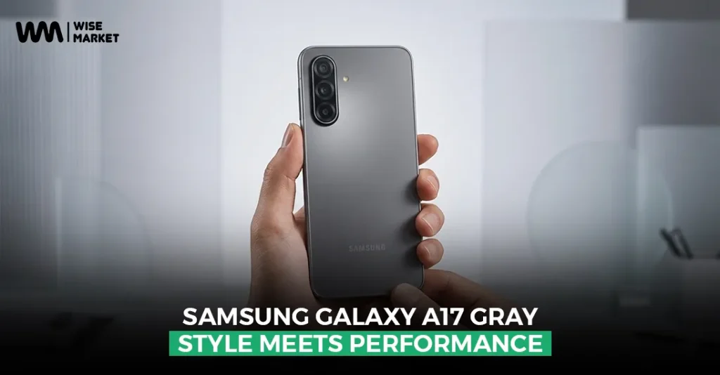 Samsung Galaxy A17 Gray: Style Meets Performance