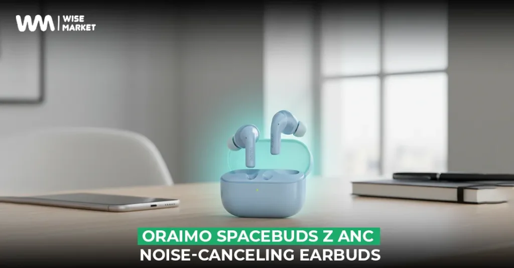 Oraimo SpaceBuds Z ANC_ Noise-Canceling Earbuds