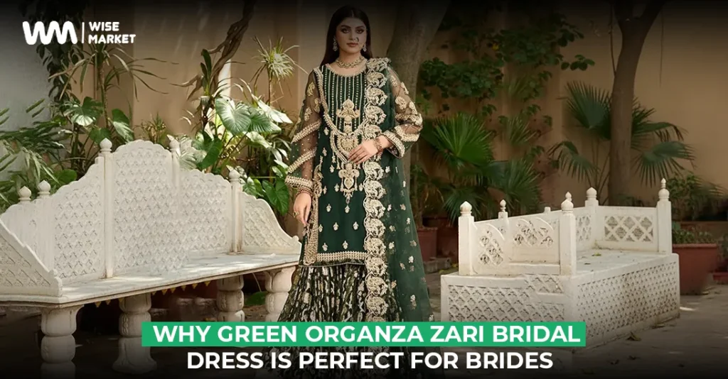 Why Green Organza Zari Bridal Dress is Perfect for Brides