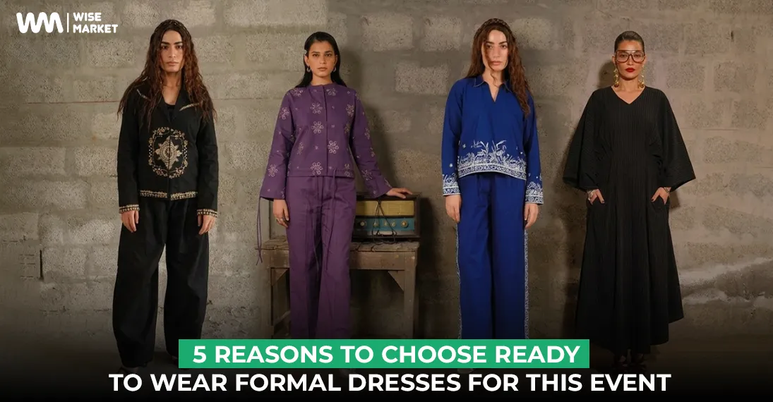 5 Reasons to Choose Ready to Wear Formal Dresses for This Event