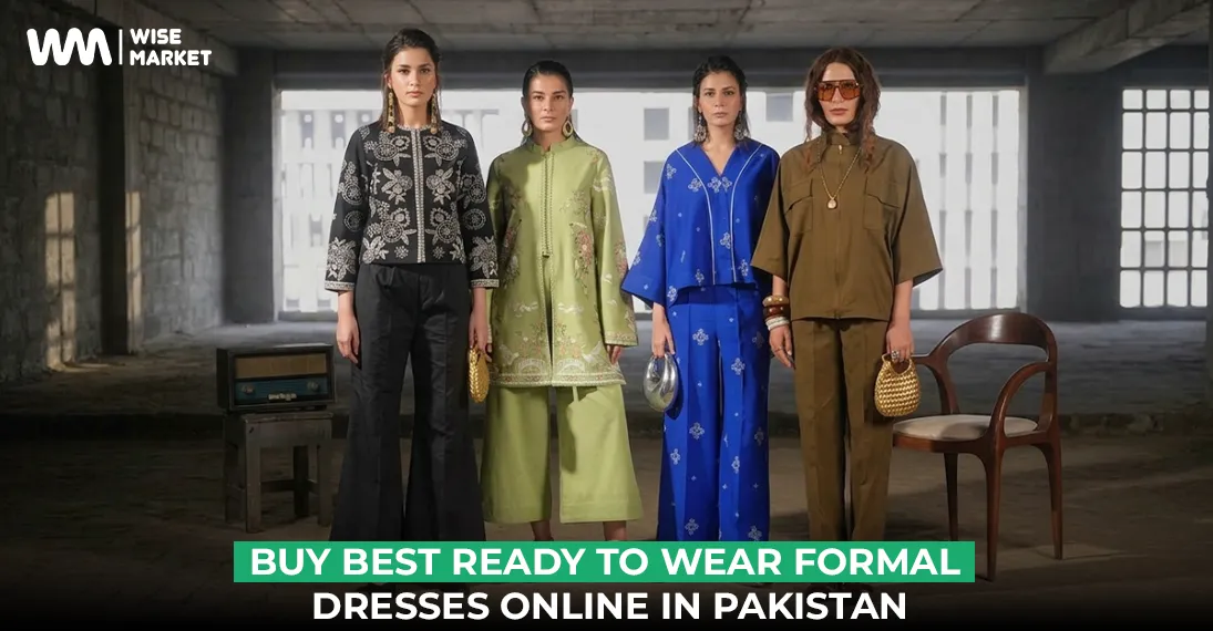 Buy Best Ready to Wear Formal Dresses Online in Pakistan