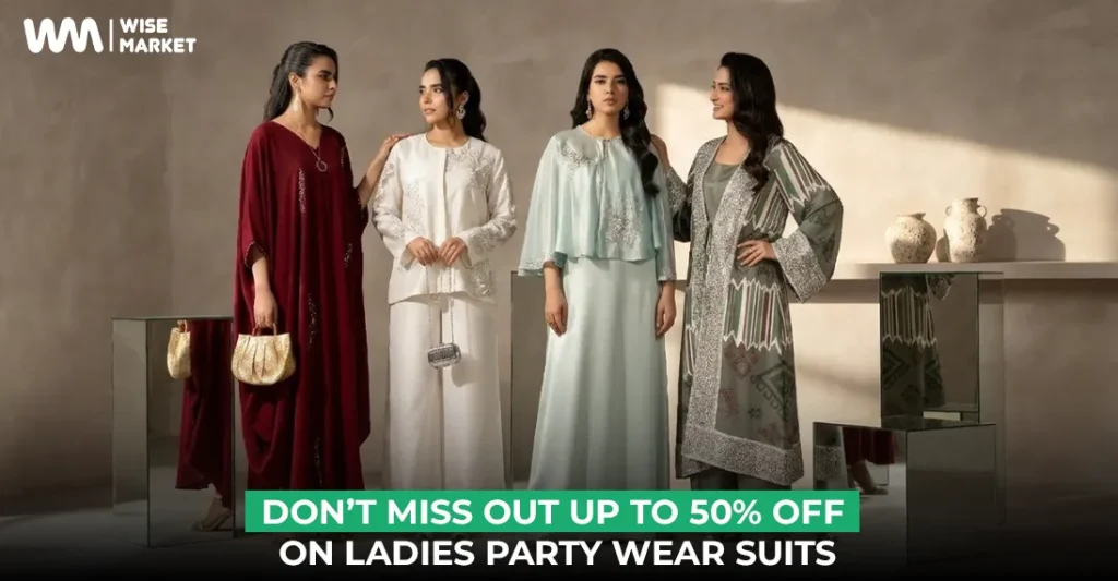 Don’t Miss Out! Up to 50% Off on Ladies Party Wear Suits