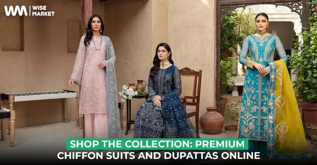 Shop the Collection: Premium Chiffon Suits and Dupattas Online