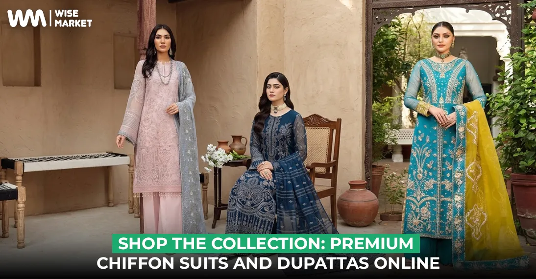 Shop the Collection: Premium Chiffon Suits and Dupattas Online