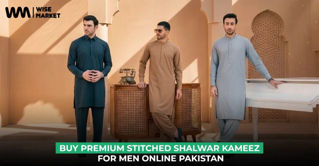 Buy Premium Stitched Shalwar Kameez for Men Online Pakistan