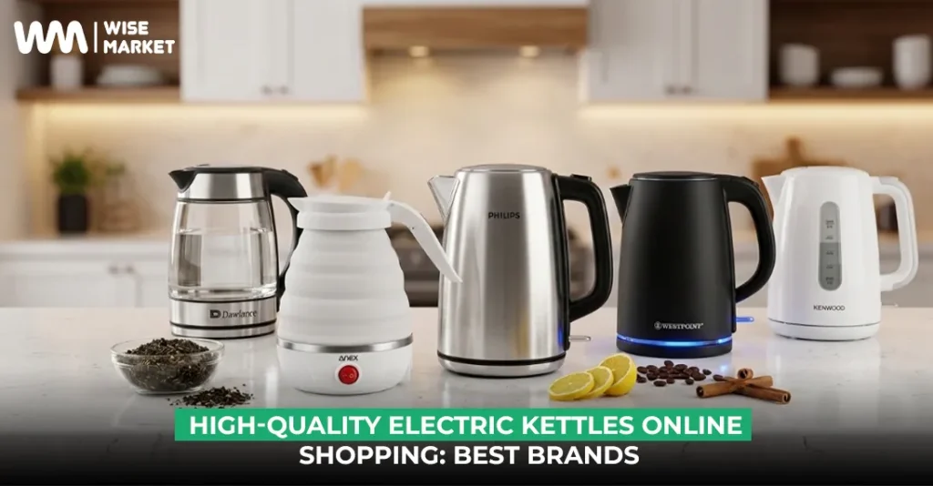 High-Quality Electric Kettles Online Shopping_ Best Brands
