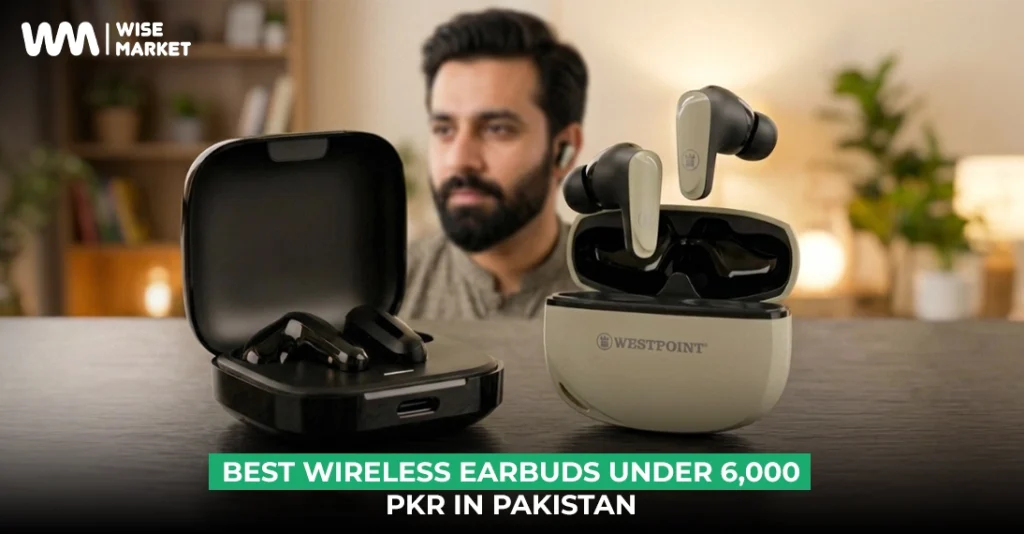 Best Wireless Earbuds Under 6,000