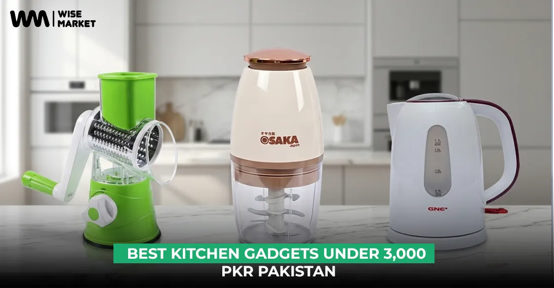 Best Kitchen Gadgets Under 3,000 In Pakistan