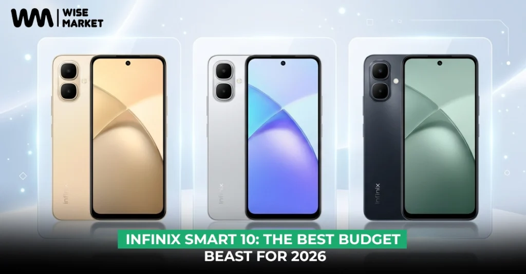Infinix Smart 10 The Best Budget Beast For 2026