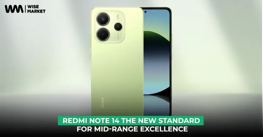 Redmi Note 14 The New Standard