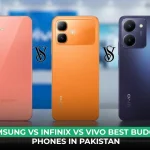 Samsung Vs Infinix Vs Vivo: Best Budget Phones in Pakistan